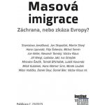 Masová imigrace: záchrana, nebo zkáza Evropy? – Hledejceny.cz