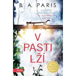 V pasti lží brož. - B. A. Paris