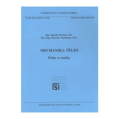 Mechanika těles - Úlohy ze statiky