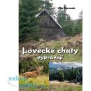 Kniha Lovecké chaty vypravují – Bouzek Ota
