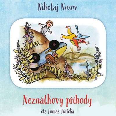 Neználkovy příhody - Nikolaj Nosov – Hledejceny.cz