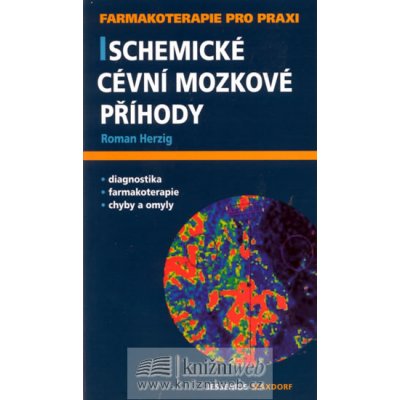 Ischemické cévní mozkové příhody - Roman Herzig