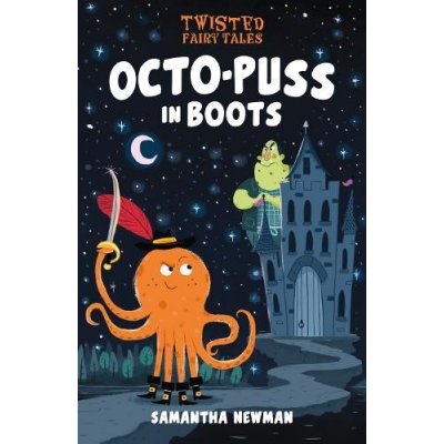 Twisted Fairy Tales: Octo-Puss in Boots – Hledejceny.cz