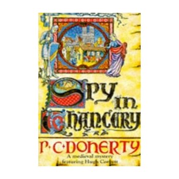 P.C. Doherty: Spy in Chancery
