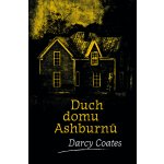 Duch domu Ashburnů - Darcy Coates – Hledejceny.cz