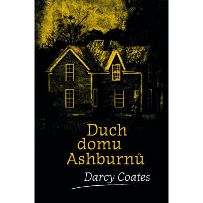 Duch domu Ashburnů - Darcy Coates – Zbozi.Blesk.cz