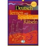 Deutsch lernen mit Spielen und Rtseln - Mittelstufe Paperback – Hledejceny.cz