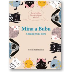Mína a Bubu - Snadné první čtení - Horniaková Lucie