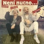 Zdeněk Svěrák, Jaroslav Uhlíř – Není nutno LP – Hledejceny.cz
