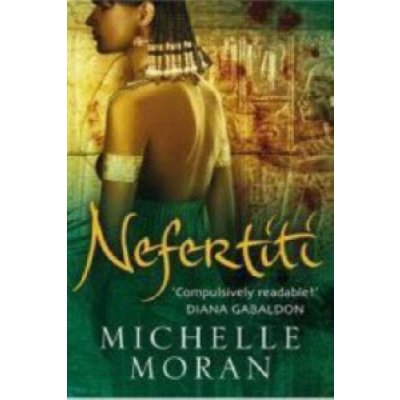 Nefertiti - Michelle Moran – Hledejceny.cz