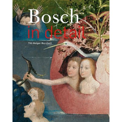 Bosch in Detail – Borchert Till-Holger