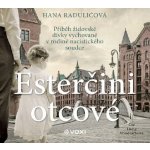Esterčini otcové - Hana Raduličová – Zbozi.Blesk.cz