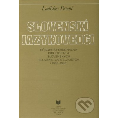 Slovenskí jazykovedci - Ladislav Dvonč – Hledejceny.cz