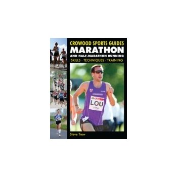 Marathon and Half-Marathon Running - Trew Steve