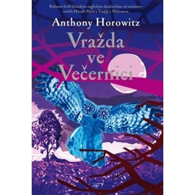 Horowitz, Anthony - Vražda ve Večernici – Hledejceny.cz