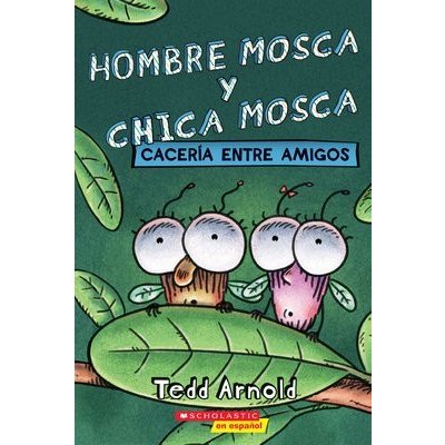 Hombre Mosca y Chica Mosca: Caceria entre amigos Fly Guy and Fly Girl: Friendly Frenzy – Hledejceny.cz