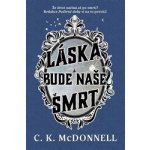 Láska bude naše smrt – Hledejceny.cz