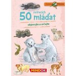 Mindok Expedice příroda: 50 zvířecích mláďat – Sleviste.cz