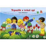 Trpaslík v trávě spí - Irena Klimková – Hledejceny.cz