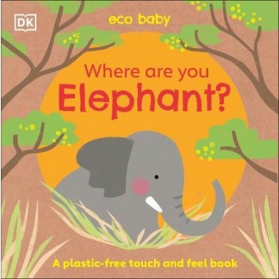 Eco Baby Where Are You Elephant? – Zboží Mobilmania