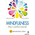 Mindfulness pro uspěchané - Jeffrey Brantley – Hledejceny.cz