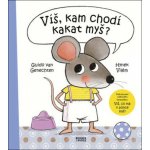 Víš, kam chodí kakat myš? - Vilém Hynek, Guido van Genechten – Hledejceny.cz
