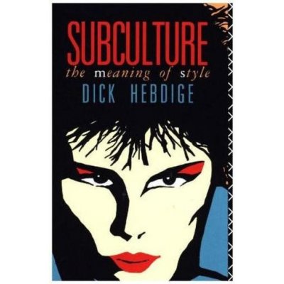 The Meaning of Style - D. Hebdige - Subculture