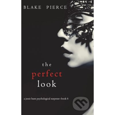 The Perfect Look - Blake Pierce