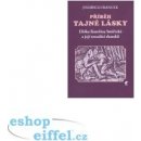 Příběh tajné lásky -- Eliška Kateřina Smiřická a její sexuální skandál - Francek Jindřich