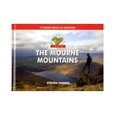 A Boot Up the Mourne Mountains Steve Hanna – Zboží Mobilmania