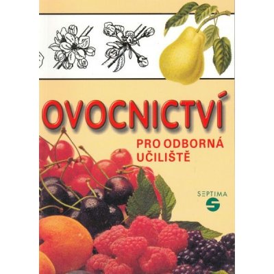 Ovocnictví pro odborná učiliště - Krbec P.