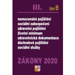 Zákony 2020 III. část B Odvody - Sociální zabezpečení, Důchodové, Nemocenské, Zdravotní pojištění – Hledejceny.cz