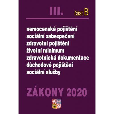 Zákony 2020 III. část B Odvody - Sociální zabezpečení, Důchodové, Nemocenské, Zdravotní pojištění – Zboží Mobilmania