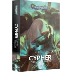 GW Warhammer Cypher: Lord of the Fallen Hardback – Hledejceny.cz