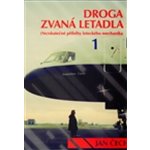 Droga zvaná letadla. Neskutečné příběhy leteckého mechanika Jan Čech Jalna – Hledejceny.cz