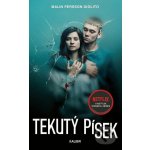 Tekutý písek - Malin Persson Giolito – Hledejceny.cz