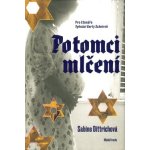 Potomci mlčení - Sabine Dittrich – Zboží Mobilmania