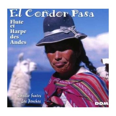 El Condor Pasa - Flute & Harpe Indiennes CD – Zbozi.Blesk.cz