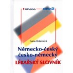 NĚMECKO-ČESKÝ, ČESKO-NĚMECKÝ LÉKAŘSKÝ SLOVNÍK - Ivana Mokrošová – Sleviste.cz