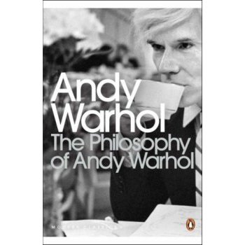 The Philosophy of Andy Warhol