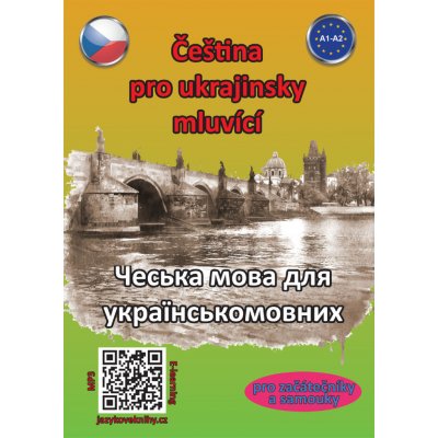 Čeština pro ukrajinsky mluvící A1-A2 (pro začátečníky a samouky) - Pařízková Štěpánka