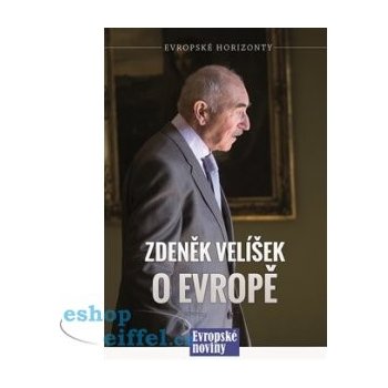 Zdeněk Velíšek o Evropě