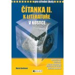 Čítanka k Literatuře v kostce pro střední školy II. - Marie Sochrová, Pavel Kantorek – Zboží Mobilmania