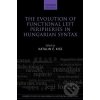 Kniha The Evolution of Functional Left Peripheries in Hungarian Syntax - Katalin É. Kiss