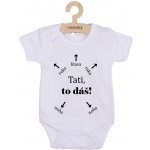 NEW BABY Body s potiskem New Baby Tati to dáš! – Zboží Mobilmania