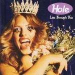 Hole - Live Through This CD – Zboží Mobilmania