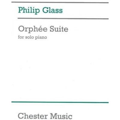 Philip Glass Orphee Suite For Piano noty na sólo klavír – Hledejceny.cz