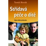 Střídavá péče o dítě – Zbozi.Blesk.cz