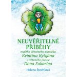 Neuvěřitelné příběhy - Helena Štochlová – Hledejceny.cz