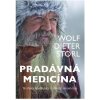 Kniha Wolf-Dieter Storl Pradávná medicína